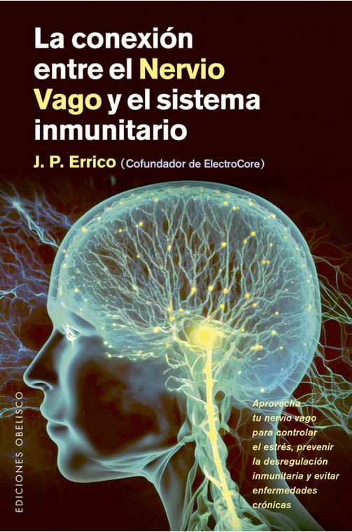La conexión entre el Nervio Vago y el sistema inmunitario - J.P. Errico (Autor)1