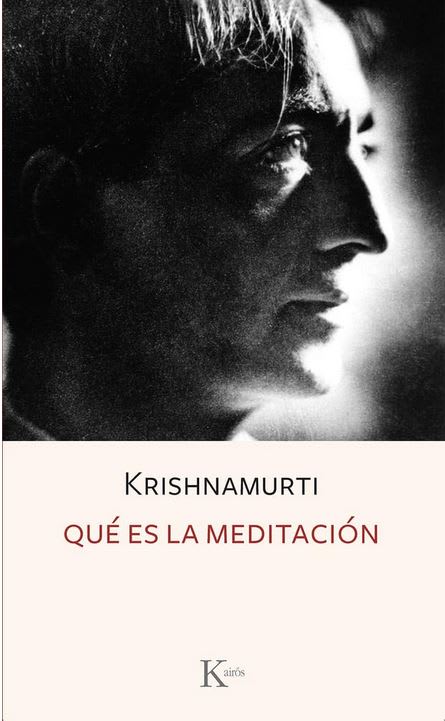 Que es la Meditacion -  Jiddu Krishnamurti (Autor)1