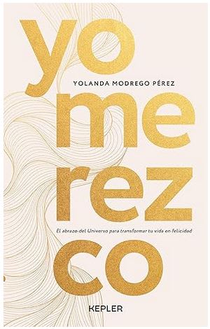 Yo merezco -  Yolanda Modrego (Autor)1