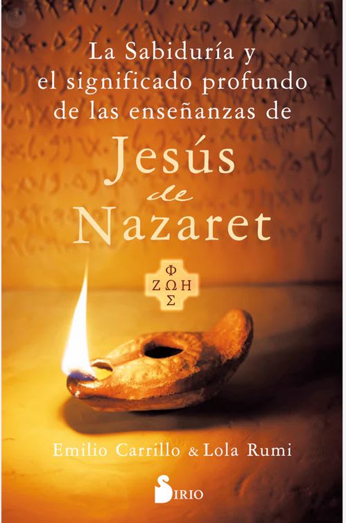 La Sabiduría y El Significado Profundo de Las Enseñanzas de Jesús de Nazareth  Emilio Carrillo (Auto1