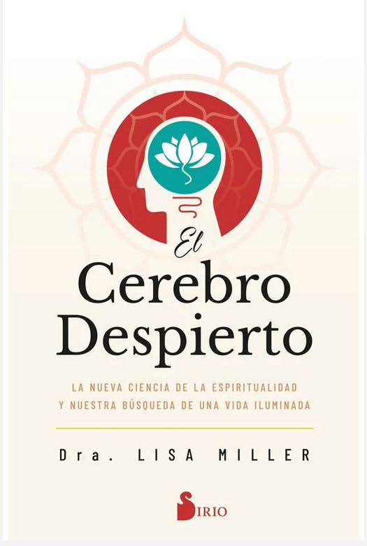 El Cerebro Despierto - Lisa Miller (Autor) · Sirio · Tapa Blanda1