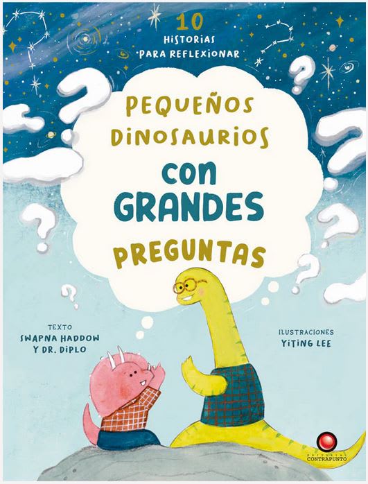Pequeños dinosaurios con grandes preguntas - Swapna Haddow; Yiting Lee (Autor)1