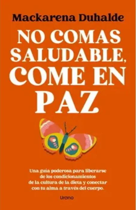 No Comas Saludable, Come en Paz1