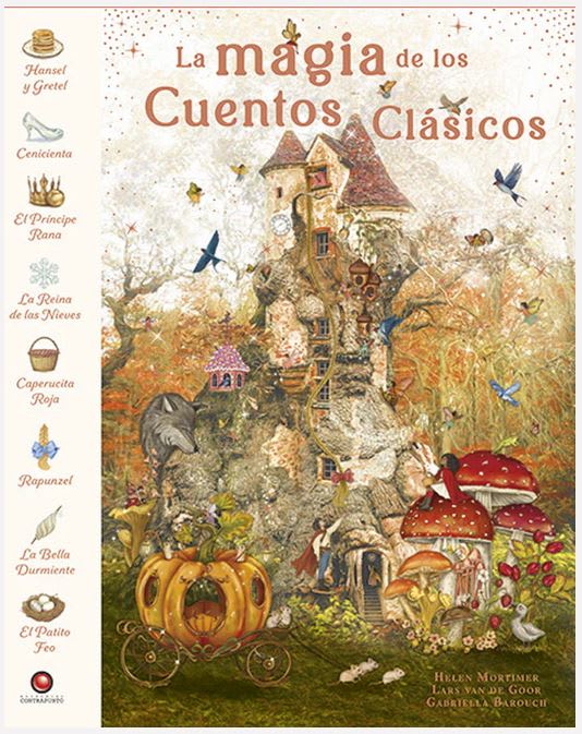 La Magia de los Cuentos Clásicos - Helen Mortimer, Lars Van de Goor, Gabriella Barouch (Autor)1