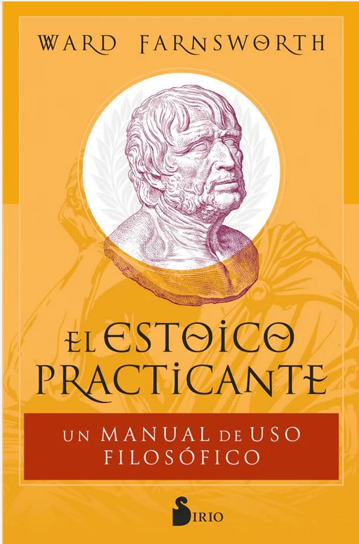 El Estoico Practicante - Ward Farnsworth (Autor)1