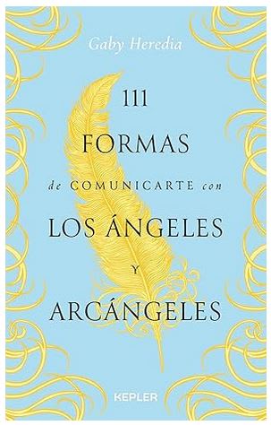 111 formas de comunicarte con los Ángeles y Arcángeles1