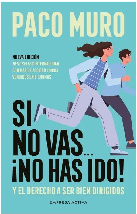 SI NO VAS...¡NO HAS IDO! - Muro Villalon, Francisco (Autor)1
