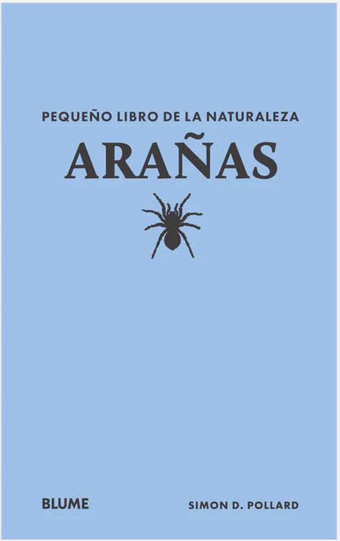 Pequeño libro de la naturaleza. Arañas - Simon D. Pollard1