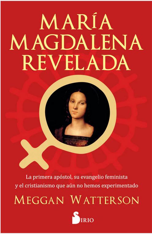 María Magdalena Revelada - Meggan Watterson (Autor)1