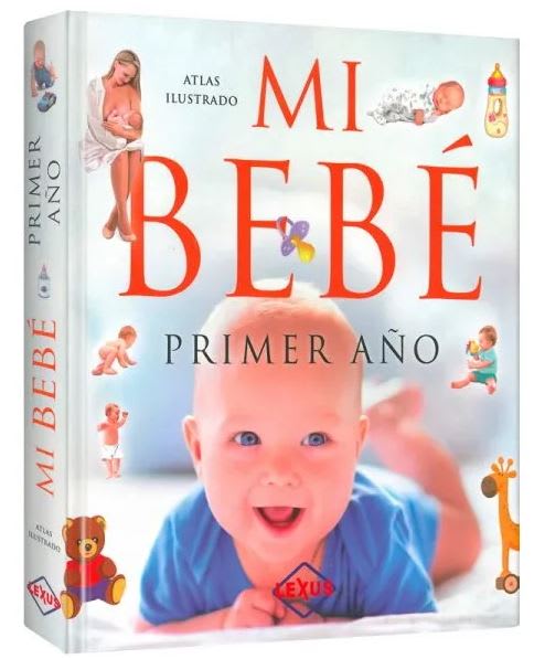 Mi bebé. Primer año -  Emilio Martín Orte (Autor), Jordi Vigue (Autor), Andres Alvarado (Autor)1