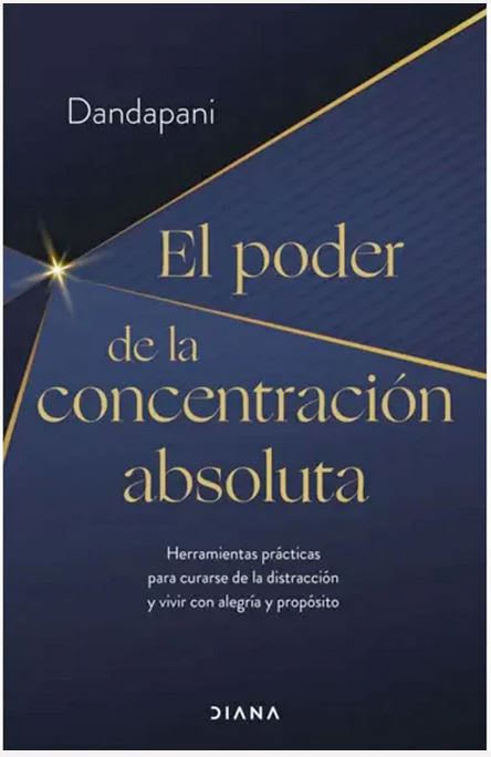 El Poder de la Concentración Absoluta1