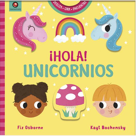 Hola! Unicornios - Fiz Osborne - Kayt Bochensky (Autor)1