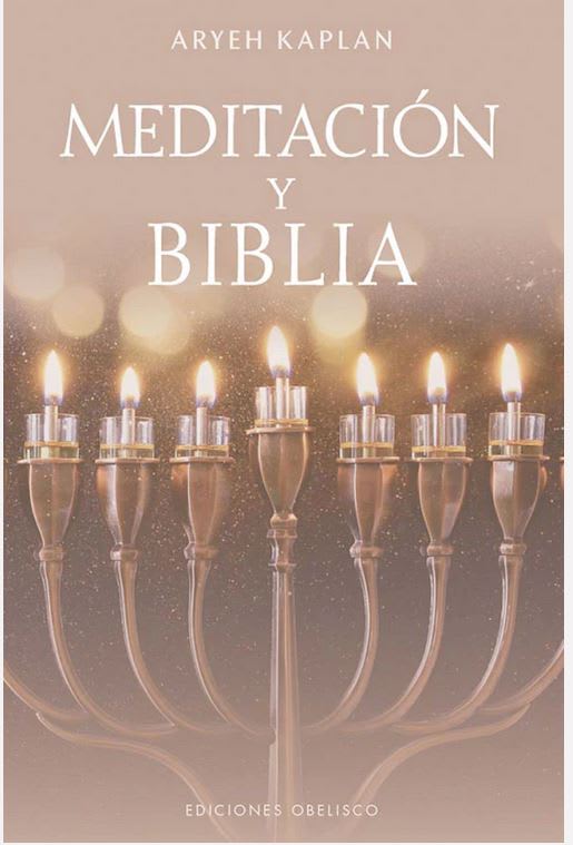 Meditación y Biblia - Aryeh Kaplan (Autor)1