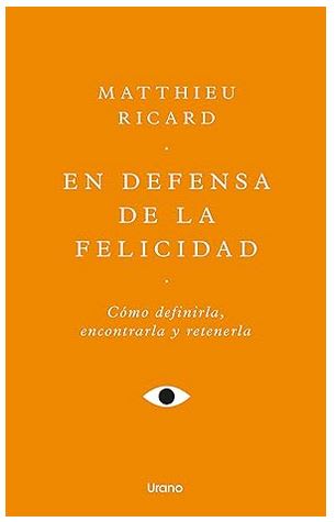 En Defensa de la Felicidad1