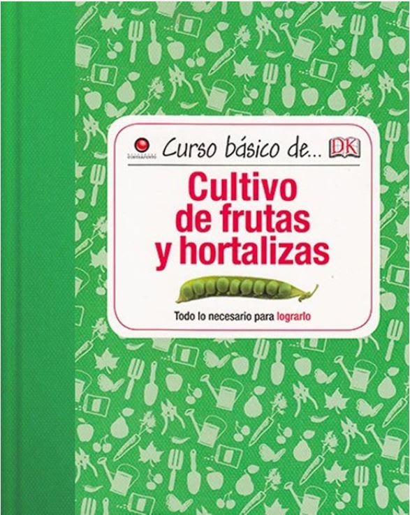 Curso básico de Cultivo de frutas y hortalizas1