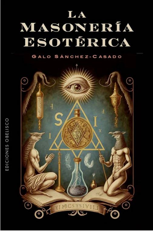La masonería esotérica - Galo Sánchez-Casado (autor)1