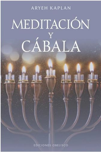 Meditación y Cábala - Aryeh Kaplan (Autor) · Ediciones Obelisco S.L.1
