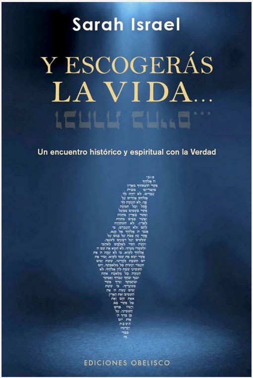 Y Escogerás La Vida - Sarah Israel (Autor) · Obelisco · Tapa Blanda1