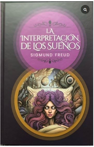 La Interpretación de los sueños - Sigmund Freud - Tapa Dura1