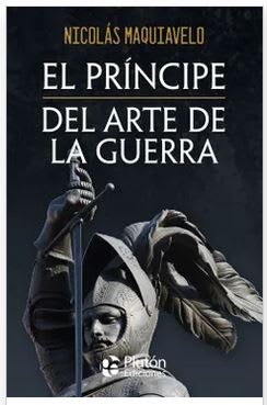 El Principe y del Arte de la Guerra  Nicolás Maquiavelo (Autor) · Pluton Ediciones · Tapa Blanda1