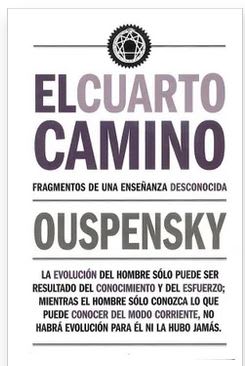 EL CUARTO CAMINO - Ouspensky, Peter D. (Autor)1