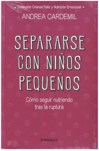 Separarse con Niños Pequeños - Andrea Cardemil (Autor) · De Bolsillo · Tapa Blanda1