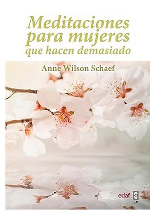 Meditaciones para Mujeres que Hacen Demasiado1