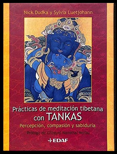 Practicas de Meditacion Tibetana con Tankas  Nick Dudka (Autor) · Sylvia Luetjohann (Autor) · Edaf ·1