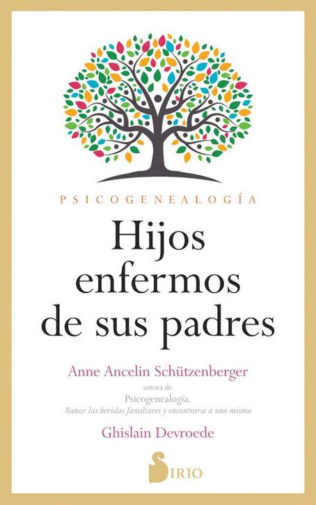 Hijos enfermos de sus padres - Ghislain Devroede (Autor)1