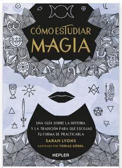 Cómo Estudiar Magia - Sarah Lyons (Autor)1