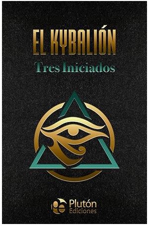 El Kybalión - Tres Iniciados1
