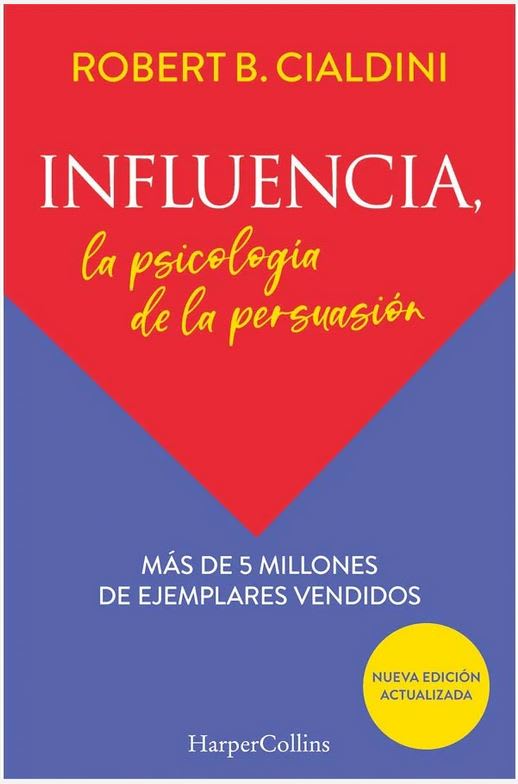 Influencia. La psicología de la persuasión - Robert Cialdini1