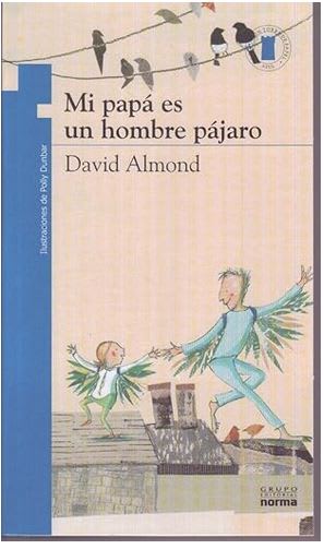 Mi Papa Es Un Hombre Pajaro1