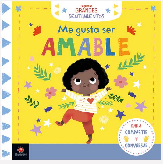 Me gusta ser amable - Marie Paruit Colección: Pequeños grandes sentimientos1