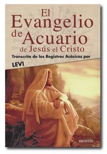 Evangelio de Acuario de Jesús el Cristo - Levi (Autor) · Brontes · Tapa Blanda1