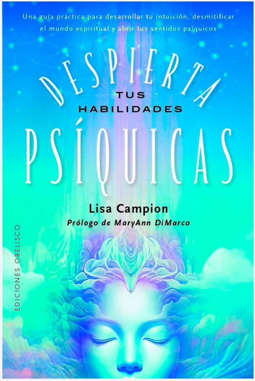 Despierta Tus Habilidades Psiquicas - Lisa Champion (Autor) · Obelisco1