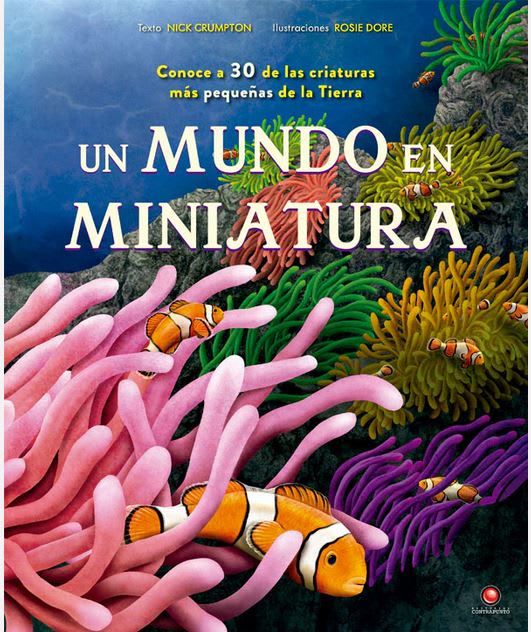 Un mundo en miniatura - Nick Crumpton; Rosie Dore (Autor) · Tapa Dura1