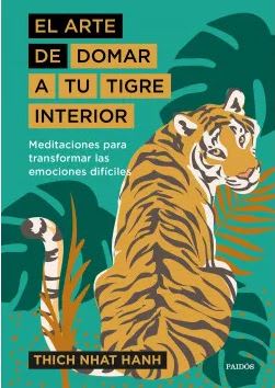 El Arte De Domar A Tu Tigre Interior - Thich Nhat Hanh (Autor)1