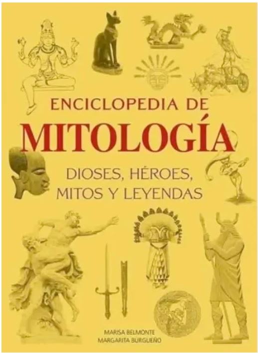 Enciclopedia de mitología - Marisa Belmonte Carmona Y Margarita Burgueño Gallego (Autor)1