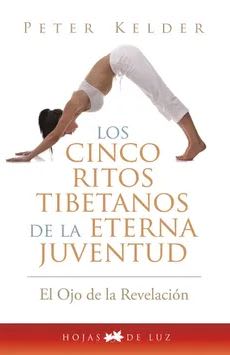 Los Cinco Ritos Tibetanos de la Eterna Juventud - Peter Kelder1