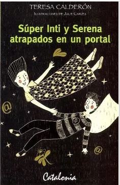 Super Inti y Serena Atrapados en un Portal1