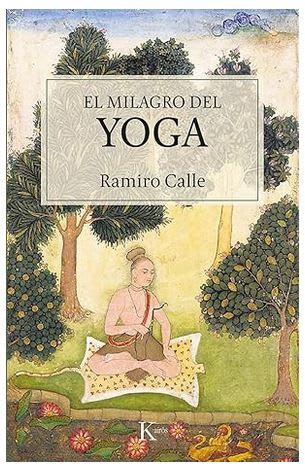 El Milagro del Yoga -  Ramiro Calle (Autor)1
