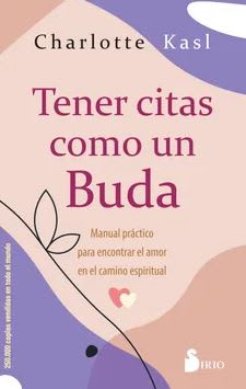 Tener Citas Como Un Buda - Charlotte Kasl (Autor)1