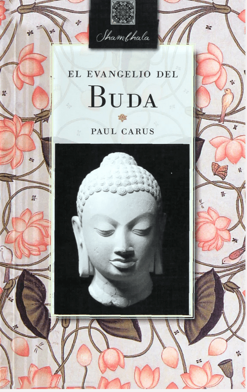 El Evangelio del Buda - Paul Carus (Autor)1