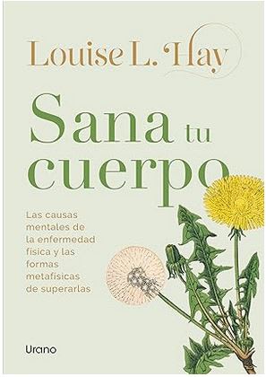 Sana tu cuerpo -  Louise Hay (Autor)1