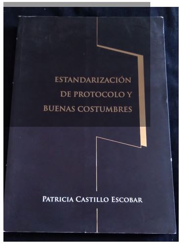 Estandarización de Protocolo y Buenas Costumbres1