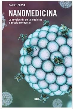 Nanomedicina (Divulgación)  Daniel Closa I Autet (Autor) · RBA · Tapa Blanda1