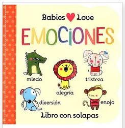 Babies Love. Emociones  Katie Saunders (Autor) · Cottage Door Press · Libro de Cartón1