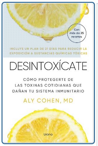 Desintoxícate - Aly Cohen;María Del Carme Boy Ruiz (Autor)1