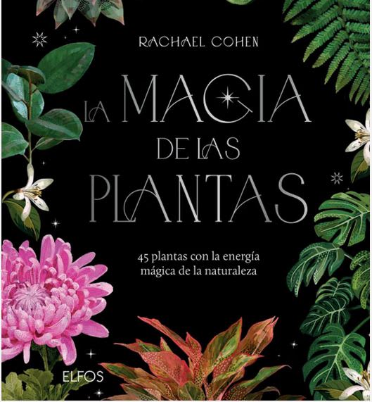 La magia de las plantas Rachael Cohen1